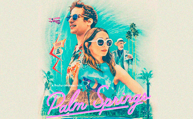 Киновечер с Семянычем: Зависнуть в Палм-Спрингс (2020)